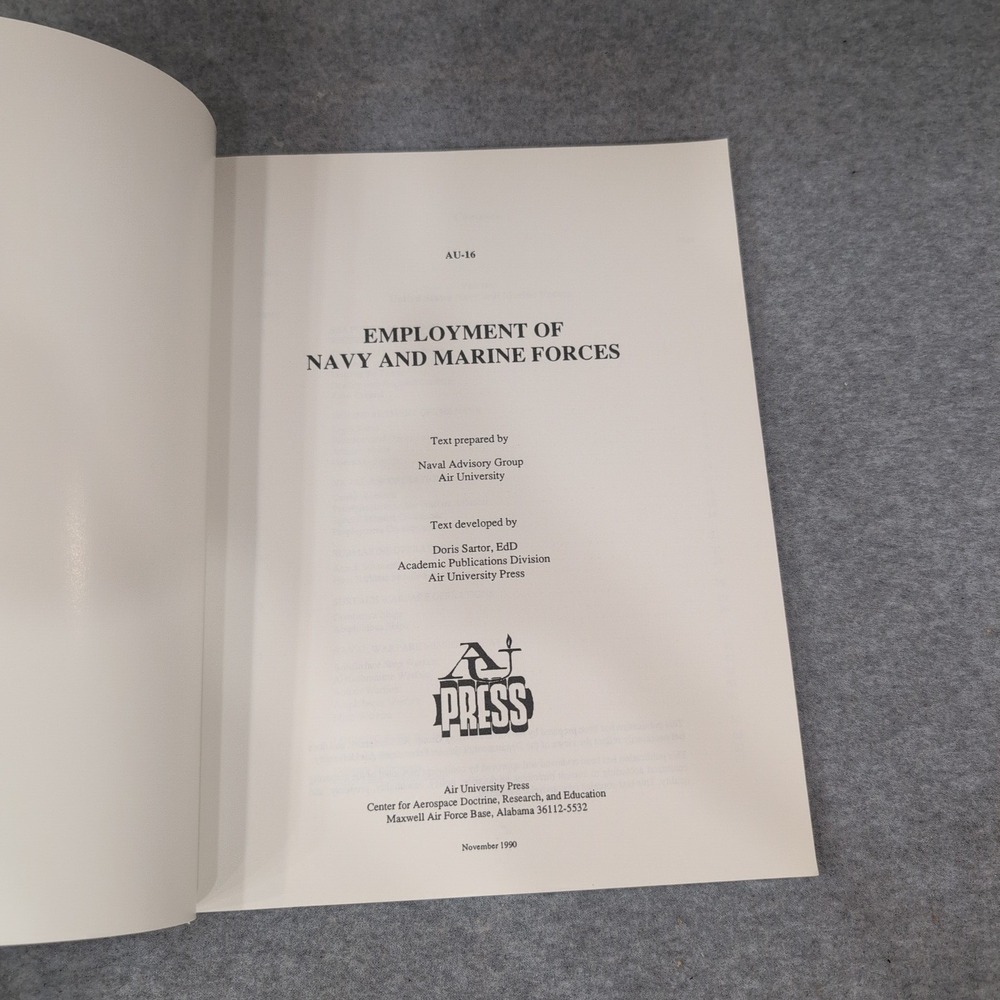 Employment of Navy and Marine Forces AU-16 Air University Press 1990 Book - Picture 2 of 4